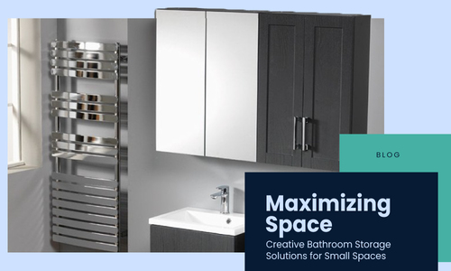 Maximizing Space: Creative Bathroom Storage Solutions for Small Spaces
